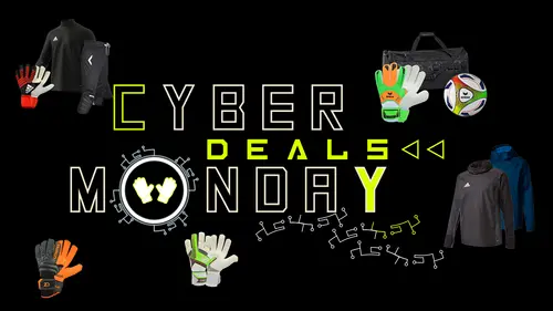 Cyberweek for all goalkeepers - Goalkeeper items in SALE