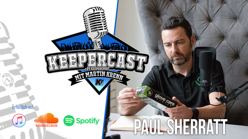 KEEPERcast #30 mit Paul Sherratt ( GloveGlu )