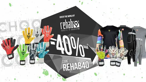 rehab Weekend Deal -40% na wszystkie rękawice bramkarskie i na całą odzież bramkarską
