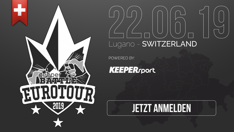 keeperBATTLE EuroTour 2019 Schweiz - Lugano